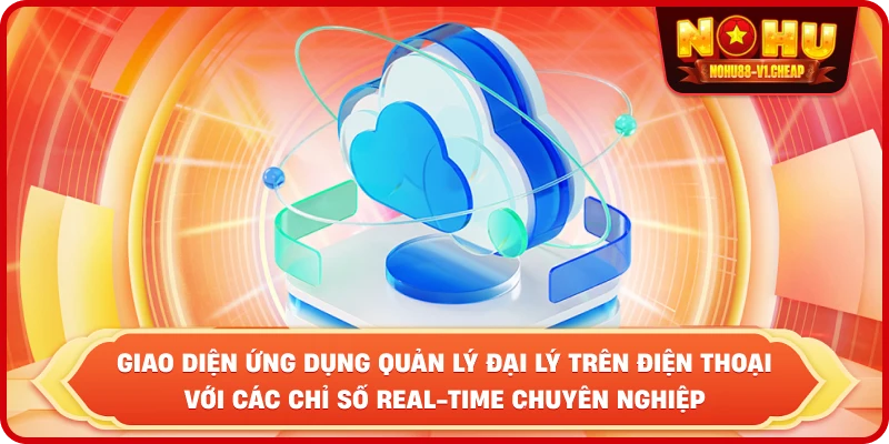 Đại lý NỔ HŨ – Cơ hội hợp tác nhận hoa hồng cực khủng